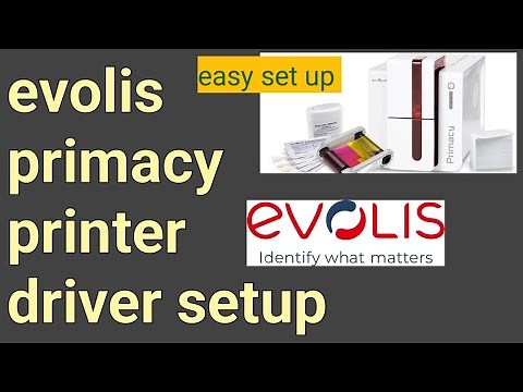 evolis Primacy printer driver setups | how to instal evolis primacy printer driver | evolis printer