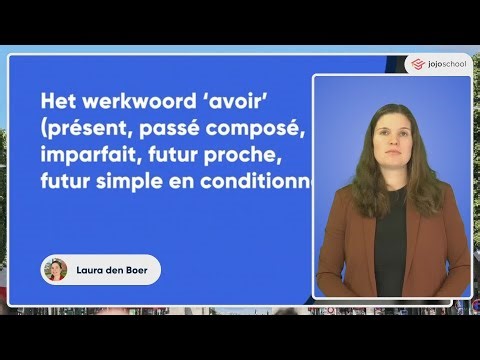 Het werkwoord 'avoir' - Frans - VMBO, HAVO & VWO