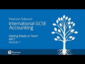 Getting Ready to Teach Pearson Edexcel International GCSE Accounting (Module 1)