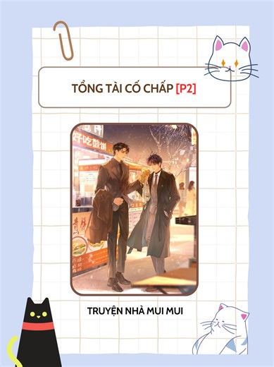 Tổng Tài Cố Chấp - Truyện Đam Mỹ P2 x1.5