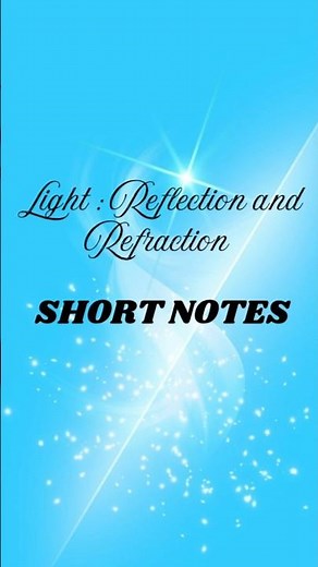 Light : Reflection and Refraction Short Notes✨ | Class 10th | Science | CBSE | Physics | Chapter 10