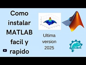 Guía rápida para descargar e instalar MATLAB
