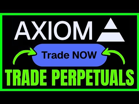How To Trade PERPETUALS On Axiom (QUICK & EASY) 2026