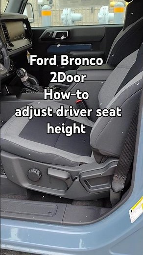 Bronco 2 door seat height adjustments #shorts