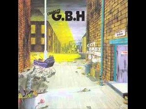 GBH - City Baby Attacked By Rats (FULL ALBUM)