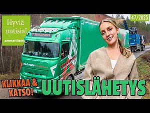 Hyviä uutisia! 47/2025 – Marraskuun kuumin uutiskattaus kuljetus-, metsä- ja konealalta!