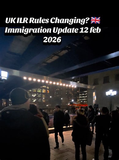UK ILR Rules Changing? 🇬🇧 Immigration Update 12 feb 2026 Public consultation is over. #UKImmigration #ILRUpdate #UKVisa #ImmigrationNews #lifeinuk