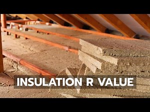 Insulation R Value - It's Not What You Think