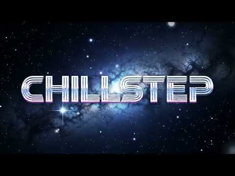 Best Chillstep Mix for Relaxing in 2025 - 2 Hour Mix