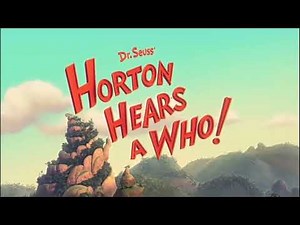Horton Hears a Who! - Main Titles / Rolling Along with Cartoon SFX