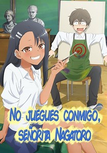 Don't Toy With Me, Miss Nagatoro - Ver la serie online