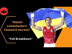 Vasyl Lomachenko’s Unstoppable Footwork: Master His Unique Techniques | Full Analysis"