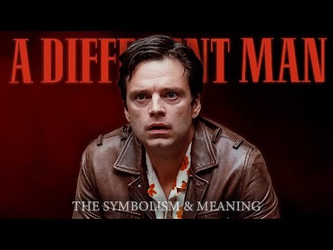 A FULL BREAKDOWN of the SYMBOLISM, PSYCHOLOGY, and ENDING of A Different Man | EXPLAINED