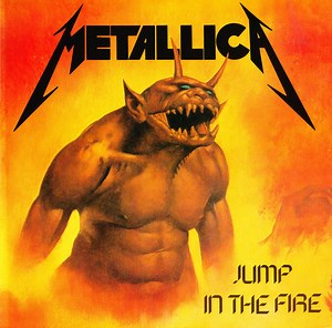 Metallica - Jump In The Fire