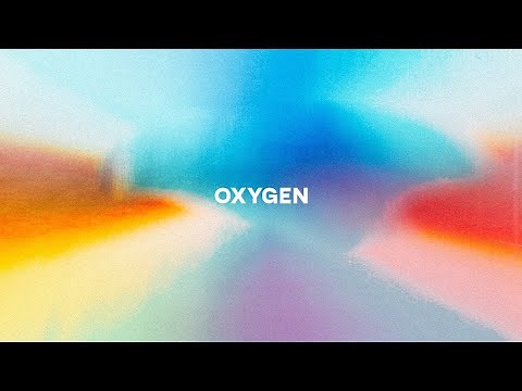 Oxygen [Official Lyric Video]