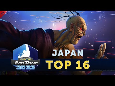 Capcom Pro Tour 2022 - Japan - Top 16