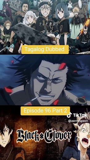 Black Clover Episode 96 Tagalog Dubbed Part 2