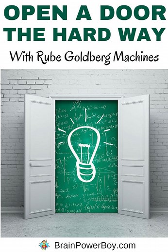 Rube Goldberg Ideas: Open a Door