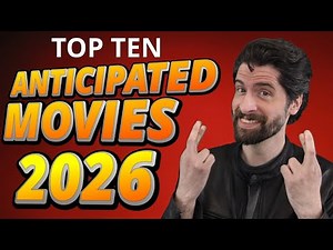 Top 10 ANTICIPATED Movies of 2026
