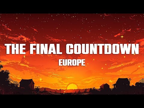 Europe - The Final Countdown (Lyrics)
