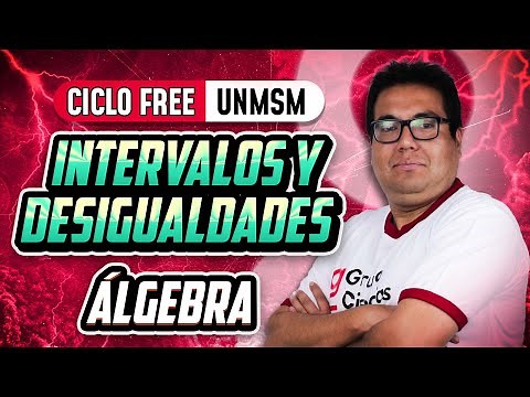 Intervalos y desigualdades 🧠 Álgebra [CICLO FREE]
