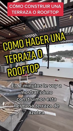 Como construir una terraza de azotea o rooftop #comohacerlo #comosehace #rooftop #terrazas #terrazascdmx #roofgarden #construccion #arquitips #asisehace #interiorismo #arquitectos #arquitectura