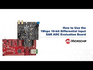 How to Use the 1Msps 16-bit Differential Input SAR ADC Evaluation Board