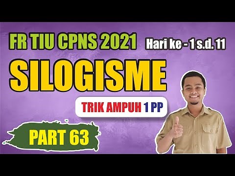 FR REAL!? Syllogism: Use this Powerful Trick | SKD TIU CPNS 2021