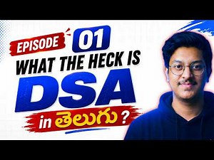 Episode 1: What The Heck is DSA? 🤯 | Asalu DSA Ante Enti? |Free Complete JAVA + DSA Course in Telugu