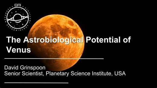 EAI Seminars: The Astrobiological Potential of Venus | Planetary Science Institute