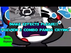(Make effects please!) Preview 2 Combo Panda crying