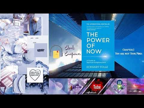The Power of Now:A Guide to Spiritual Enlightenment by Eckhart Tolle. Chapter 1:You're not your mind