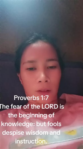 Proverbs 1:7 The fear of the LORD is the beginning of knowledge: but fools despise wisdom and instruction.
