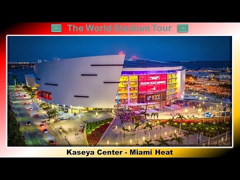 Kaseya Center - Miami Heat - The World Stadium Tour