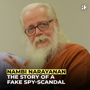Nambi Narayanan, the story of a fake spy-scandal. | Indiatimes