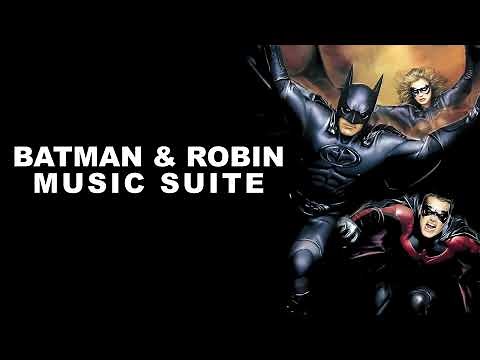 Batman & Robin 1997 Soundtrack Music Suite