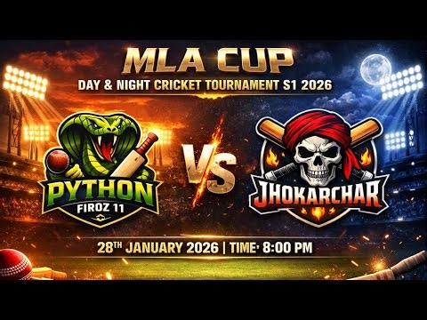MLA CUP S1 Day & Night | Python Firoz 11 Vs Jhokarchar