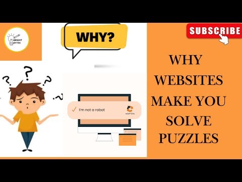 Why Websites Make You Solve Puzzles
