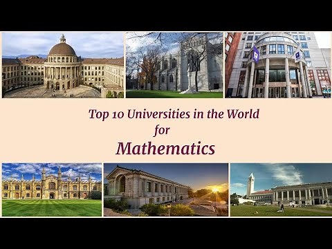 Top 10 Universities in the World for Mathematics || Best Universities for Mathematics