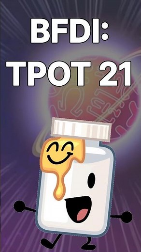 BFDI:TPOT 21 INFO! #shorts