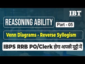 Reasoning Ability - Venn Diagrams || Reverse Syllogism | Part - 05