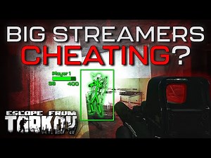 Are Big Tarkov Streamers Cheaters? - Escape From Tarkov