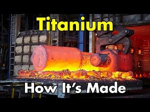 How Is Titanium Made? The Metal That Shouldn’t Exist