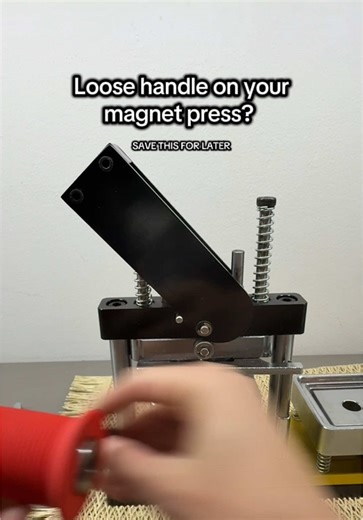 Fixing a Loose Handle on Your Magnet Press