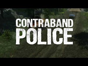 Contraband Police - Official Trailer