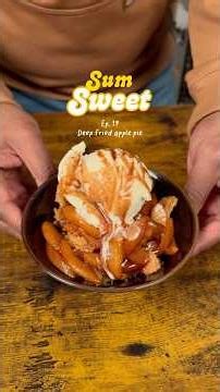 Sum Sweet Ep. 19: Deep Fried apple pie #easyrecipes #applepie #deepfriedapplepie #howtocook