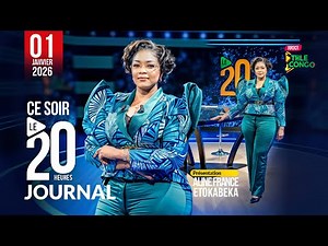 🔴 Direct JOURNAL DE 20H DU 1er JANVIER 2026 DE TELE CONGO AVEC ALINE FRANCE ETOKABEKA #brazzaville