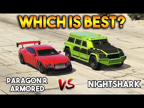 GTA 5 ONLINE : NIGHTSHARK VS PARAGON R ARMORED (WHICH IS BEST?)