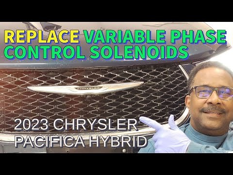 2017-2023 CHRYSLER PACIFICA HYBRID 3.6L - Bad Variable Phase Control Solenoids