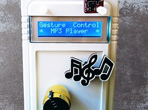 Groovin’ With A Gesture-Controlled MP3 Player